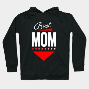 Best Mom you are the best - mommy hero Hoodie